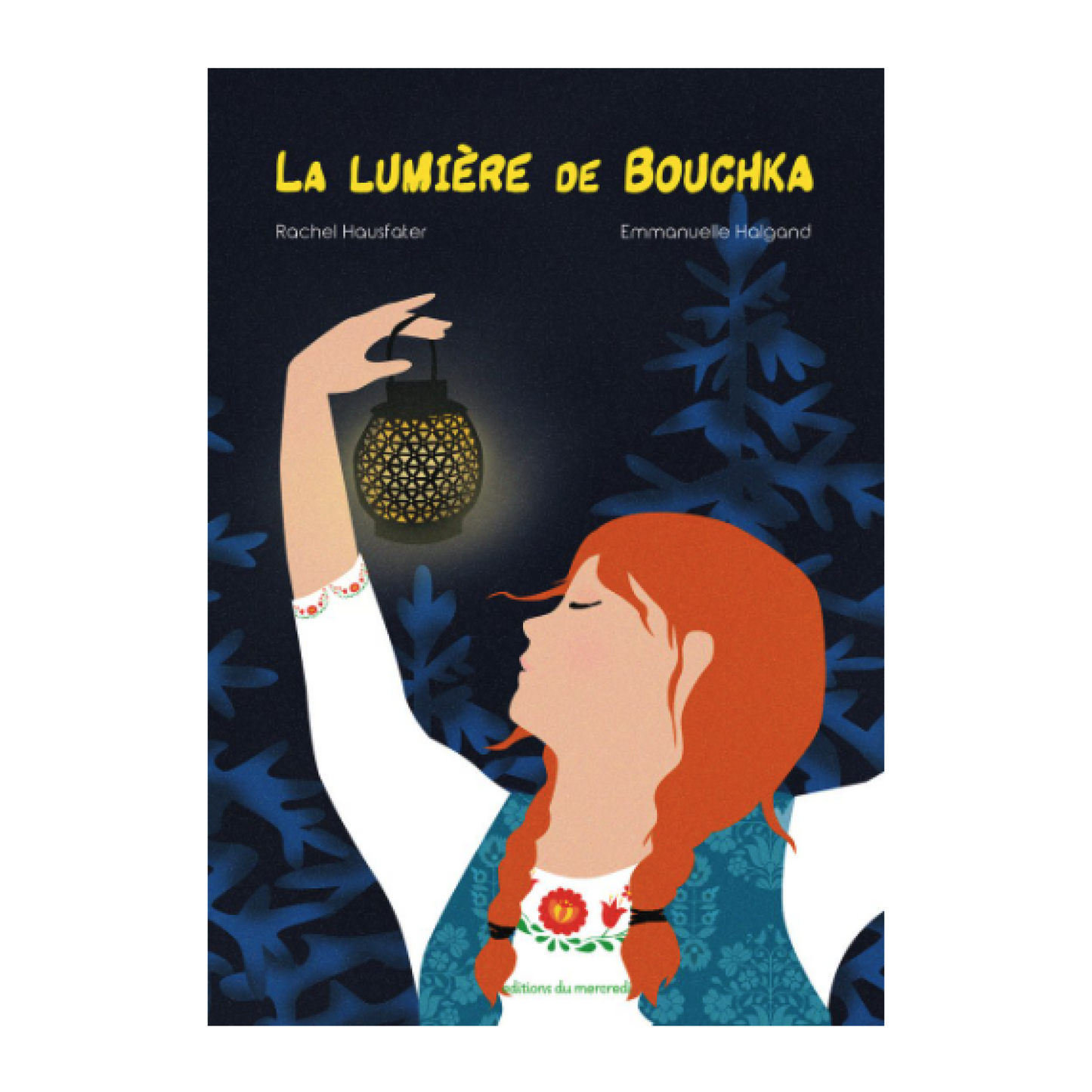 Couverture du livre La lumière de Bouchka de Rachel Hausfater illustré parEmmanuelle Halgand, album jeunesse poétique pour enfants dès 4 ans sur la colère, la séparation et le retour à la douceur.