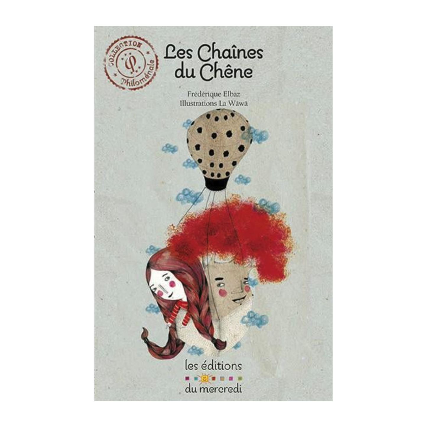 Couverture du livre Les chaînes du chêne de Frédérique Elbaz illustré par La Wäwä, album jeunesse poétique sur la liberté, l’arbre, la nature, dès 8 ans.