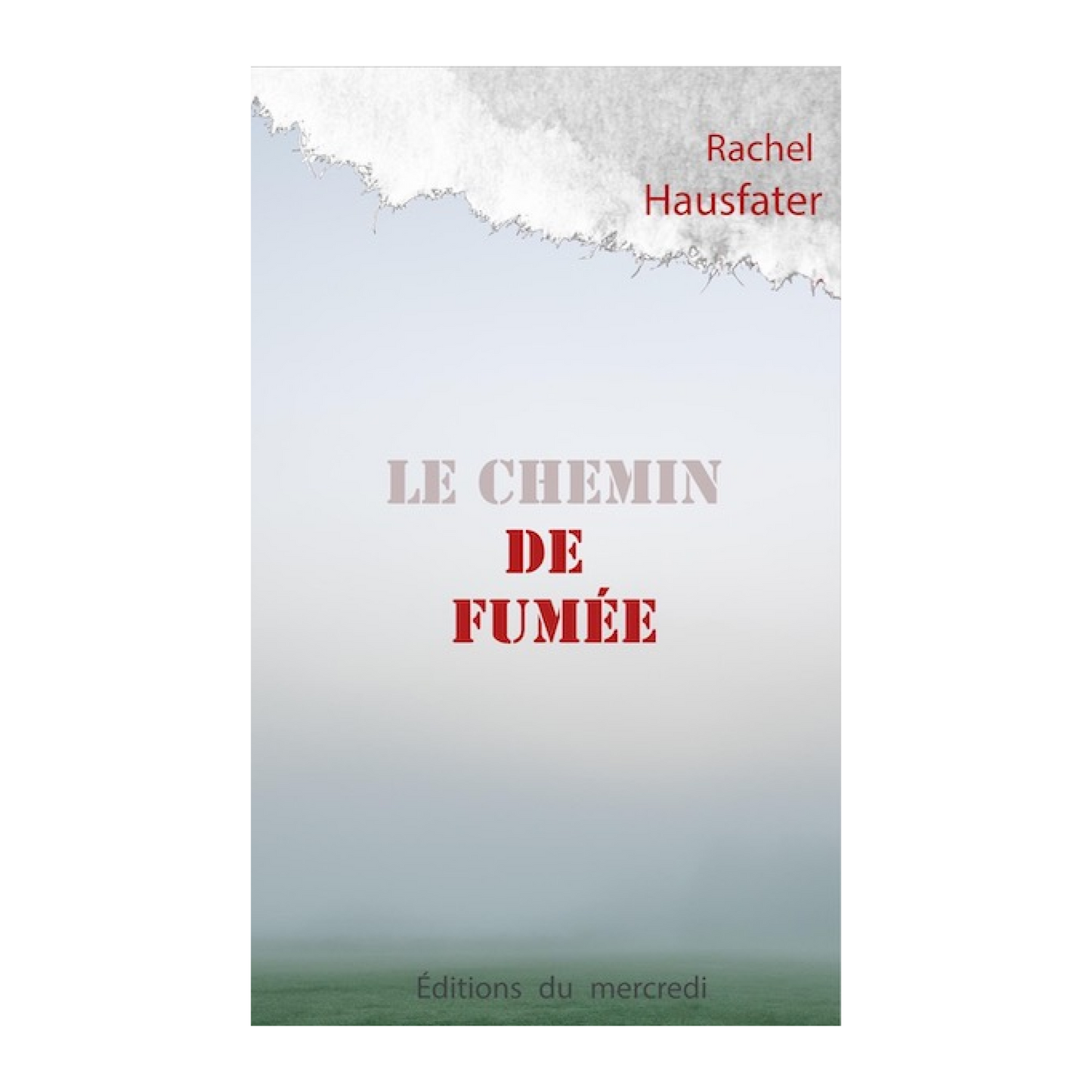 Couverture du livre Le chemin de fumée de Rachel Hausfater, roman jeunesse poignant sur l’après-guerre, mémoire et reconstruction.