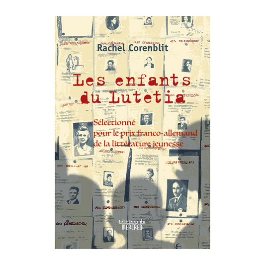 Couverture du roman Les enfants du Lutetia de Rachel Corenblit – livre jeunesse primé.
